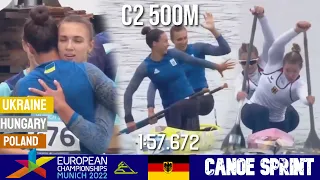 C2 Women 500m Final | Ukraine CHAMPION | European Championships Munich 2022