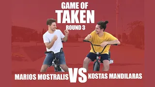 GAME OF TAKEN - ROUND 3 - MARIOS MOSTRALIS VS KOSTAS MANDILARAS