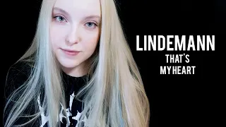 LINDEMANN - That´s my heart | cover by Polina Poliakova