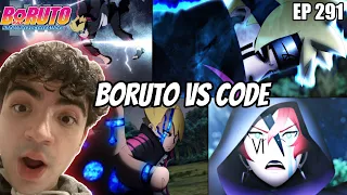 BORUTO VS CODE! | BORUTO EPISODE 291 REACTION