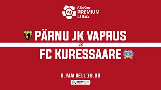 PÄRNU JK VAPRUS - FC KURESSAARE, PREMIUM LIIGA 12. voor