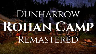 LOTRO | Rohan Camp | Dunharrow At Night | Remastered