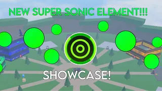New super sonic element!!! - showcase | Elemental powers tycoon - Roblox
