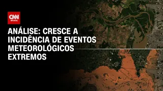 Análise: cresce a incidência de eventos meteorológicos extremos | WW