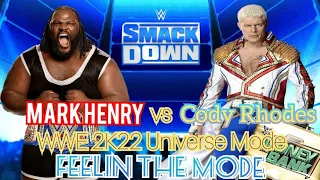 WWE 2K22 A.W.E Universe: Mark Henry vs Cody Rhodes - Feelin The Mode
