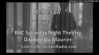 Rebecca - Daphne Du Maurier - BBC Saturday Night Theatre