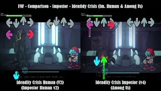 FNF - Comparison - identity crisis (Human Vs Among Us)