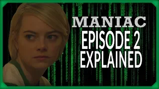 Maniac Episode 2 Explained!