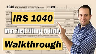 2023 IRS Form 1040 Walkthrough | Married Filing Jointly