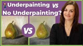 Underpainting VS No Underpainting?  Full Tutorial