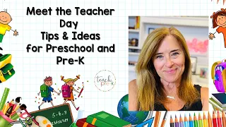 Preschool & Pre-K:  Meet the Teacher Tips and Ideas
