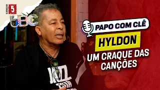 Hyldon | Papo com Clê