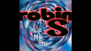 Show Me Love [Stone's '99 Update Extended Mix], Robin S.