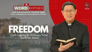 FREEDOM | The Word Exposed with Cardinal Tagle (June 26, 2022)