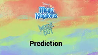 Disney Magic Kingdom Prediction:  Inside Out