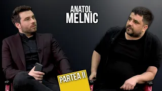 Anatol Melnic - bani pierduți la pariuri, sex la evenimentele moderate și gelozie