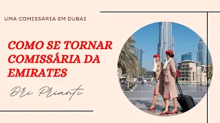 Como ser comissária da Emirates  | O PASSO A PASSO |