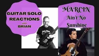 GUITAR SOLO REACTIONS ~ MARCIN ~ Ain't No Sunshine