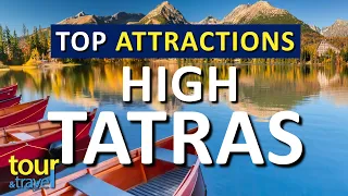 Amazing Things to Do in High Tatras & Top High Tatras Attractions
