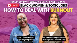 Wake-Up Call: Burnout Red Flags for Black Women in Toxic Jobs #blackwoman #toxicworkplace #burnout