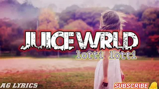 Juice wrld _ lotti lotti (official lyric) unreleased song#juicewrld#sad#usa#fyp#me#kenya#euro#hipop