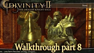 Divinity 2: The Dragon Knight Saga - walkthrough part 8 - 1080p 60fps - No commentary