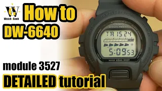 DW-6640 - 3527 module - TUTORIAL on how to set up and use ALL the functions!!