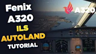How to do ILS autoland in Fenix A320 in Flight Simulator