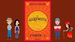 El Alquimista de Paulo Coelho: 1° PARTE - 1