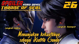 SPOILER Throne Of Seal Episode 26 Menunjukan kekuatannya sebagai Ksatria Ganda