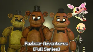 [SFM FNAF] Fazbear Adventures [Old Series - Full Series]