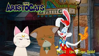 The Aristocats part 13 - Uncle Roger Rabbit