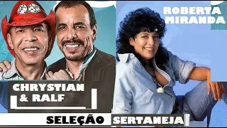 CHRYSTIAN E RALF, ROBERTA MIRANDA E OUTRAS CANÇÕES SERTANEJAS E OS MAIORES SUCESSOS pt06 LUSOFONIA