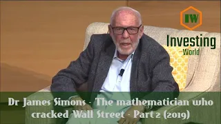 Dr  James Simons - The mathematician who cracked Wall Street - Part 2  (2019)