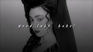 Chappell Roan, Good Luck, Babe! | sped up |