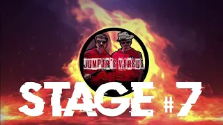JUMPER’S VERSUS PROJECT | SECOND SEASON | STAGE #7 | “BACK TO THE STREETS”