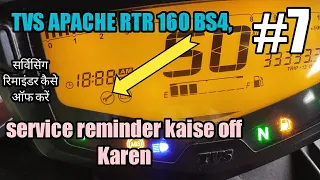 APACHE 4v BS4  SERVICE REMINDER OFF - tvs Apache RTR 160 service light ko kaise band kare