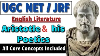 Aristotle and his Poetics || Every Concept Explained in Detail || Literary Criticism // UGC NET/JRF