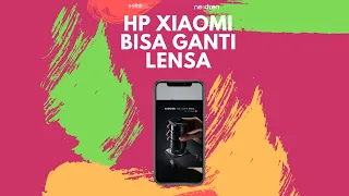 Xiaomi Dengan HP yang bisa ganti lensa #shorts #xiaomi #leica