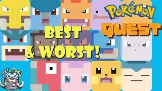 The Very Best (& Worst) Pokemon in Pokemon Quest!