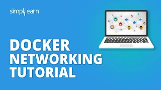 Docker Networking Tutorial | Container Network Model  | Docker Tutorial For Beginners | Simplilearn