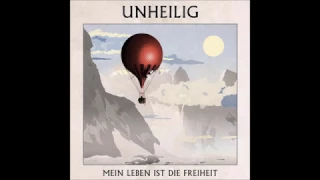 Unheilig - Mein Leben Ist Die Freiheit