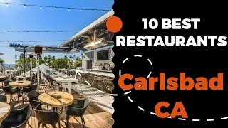 10 Best Restaurants in Carlsbad, California (2022) - Top places to eat in Carlsbad, CA.