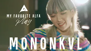 MONONKVL - Shimendouka | My Favorite ALFA: Play