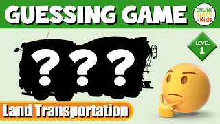 Land Transportation - Guessing Game (Level 1) | ESL Game | English Quiz