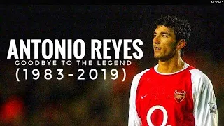 ANTONIO REYES •∆• GOODBYE TO THE LEGEND (1983-2019) •∆• AMAZING SKILLS AND GOALS | NI10HD