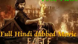 Eagle full Hindi dubbed south Indian movie