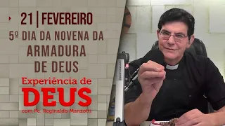 Experiência de Deus | 21/02/2023 | 5º Dia da Novena da Armadura de Deus