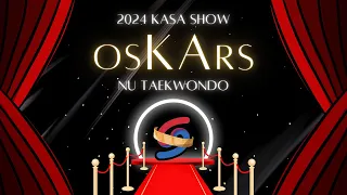 NU Taekwondo | KASA Show 2024 | osKArs