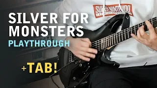 How to play "SILVER FOR MONSTERS" (guitar playthrough)